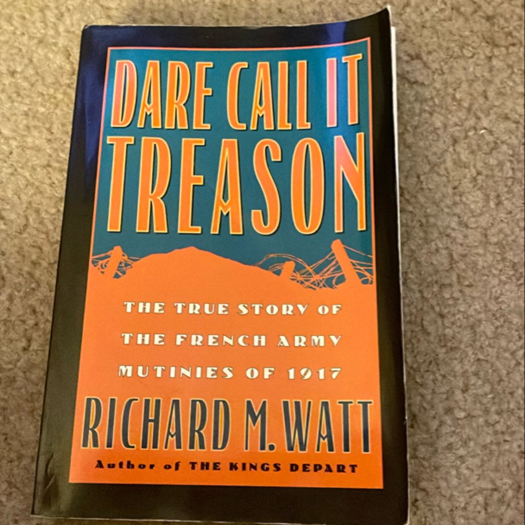 Dare Call It Treason
