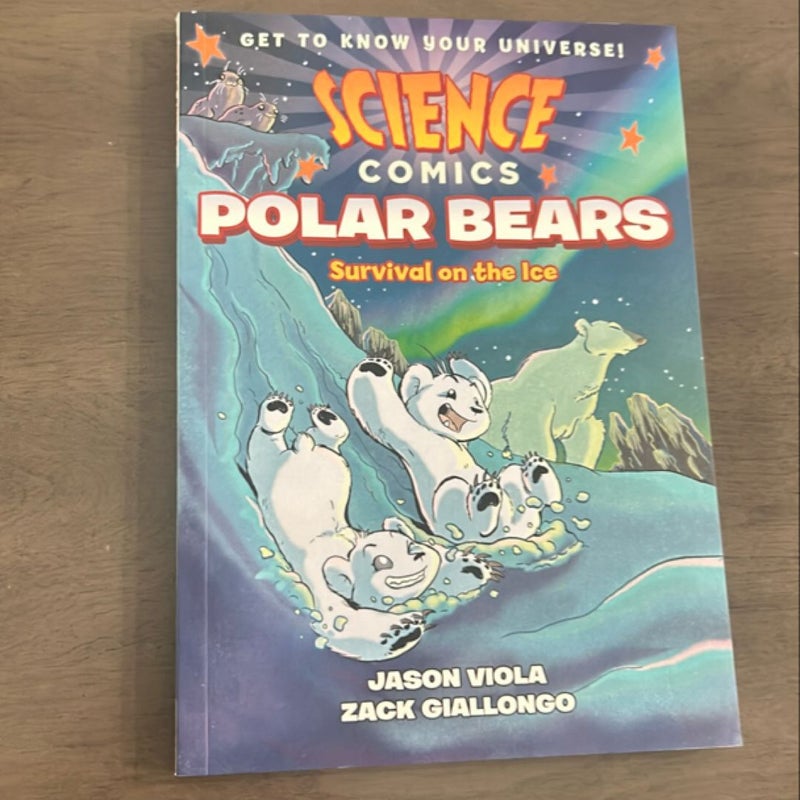 Science Comics: Polar Bears