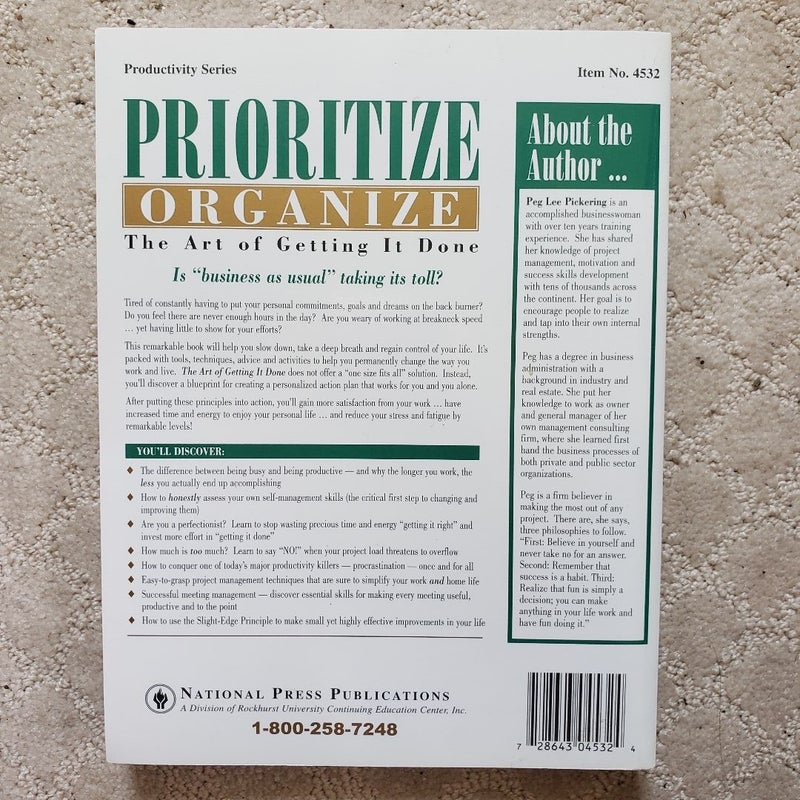Prioritize, Organize: The Art of Getting It Done (New Edition)