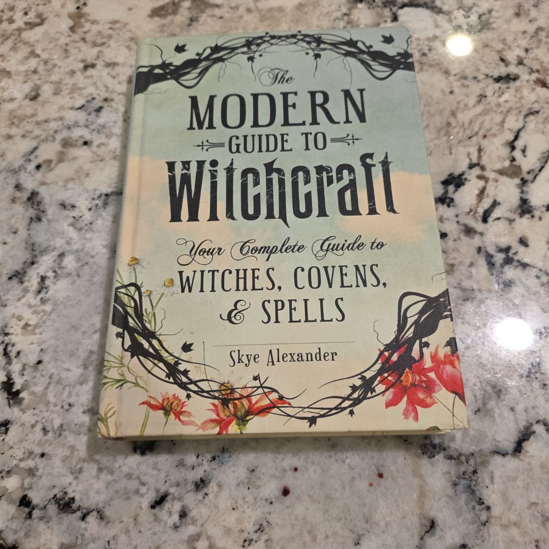 The Modern Guide to Witchcraft