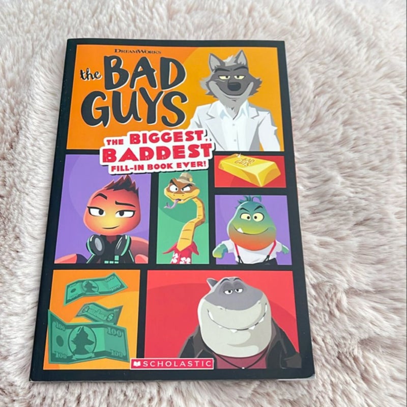 Bad Guys Movie: the Biggest, Baddest Fill-In Book Ever!