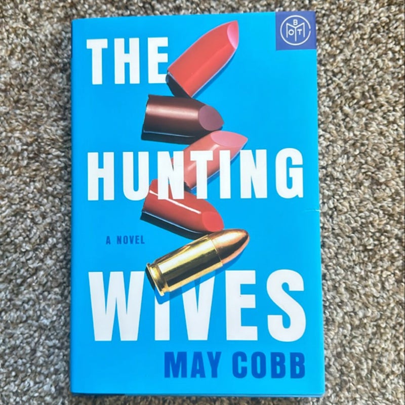 The Hunting Wives