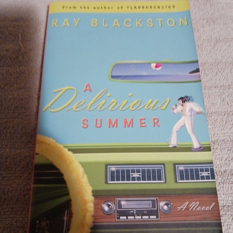 A Delirious Summer