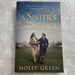 A Sister's Courage (the Victory Sisters, Book 1)