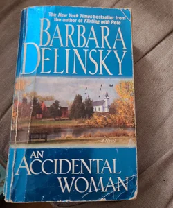 An Accidental Woman