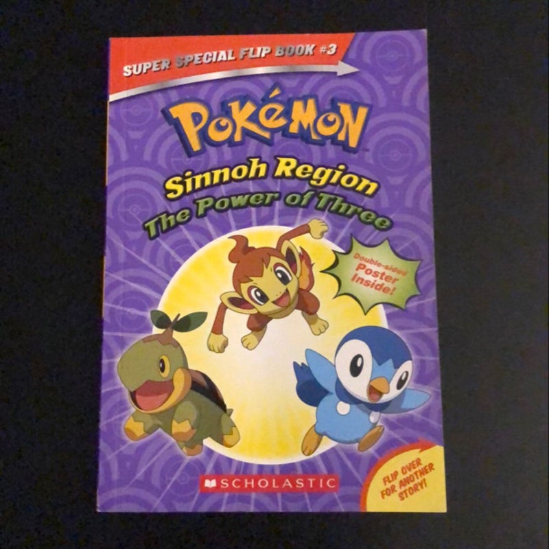 The Power of Three / Ancient Pokémon Attack (Pokémon Super Special Flip Book: Sinnoh Region / Hoenn Region)