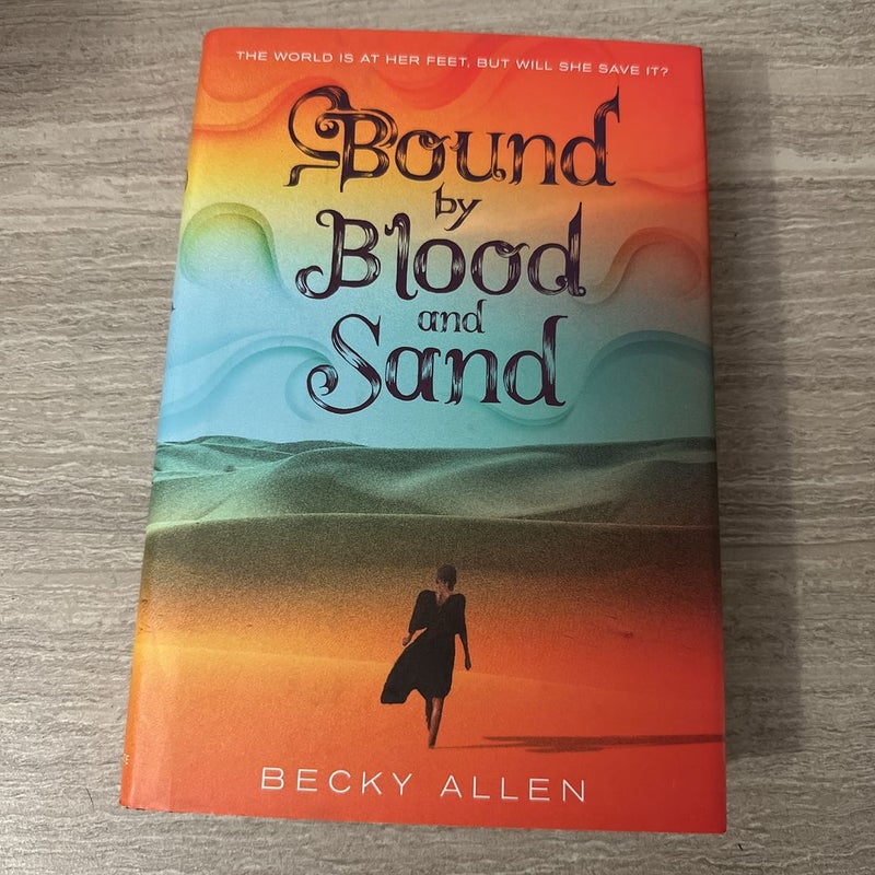 Bound by Blood and Sand