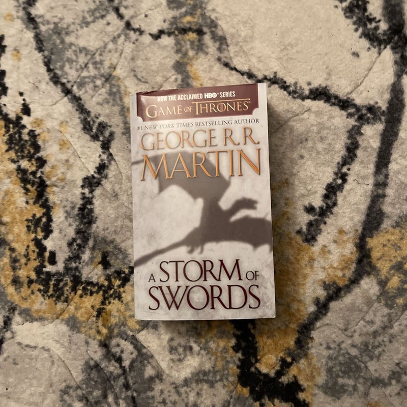 A Storm of Swords (HBO Tie-In Edition): a Song of Ice and Fire: Book Three