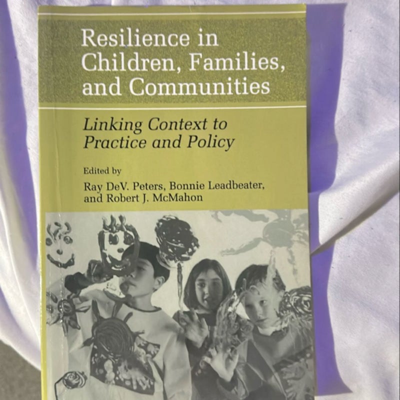 Resilience in Children, Families, and Communities