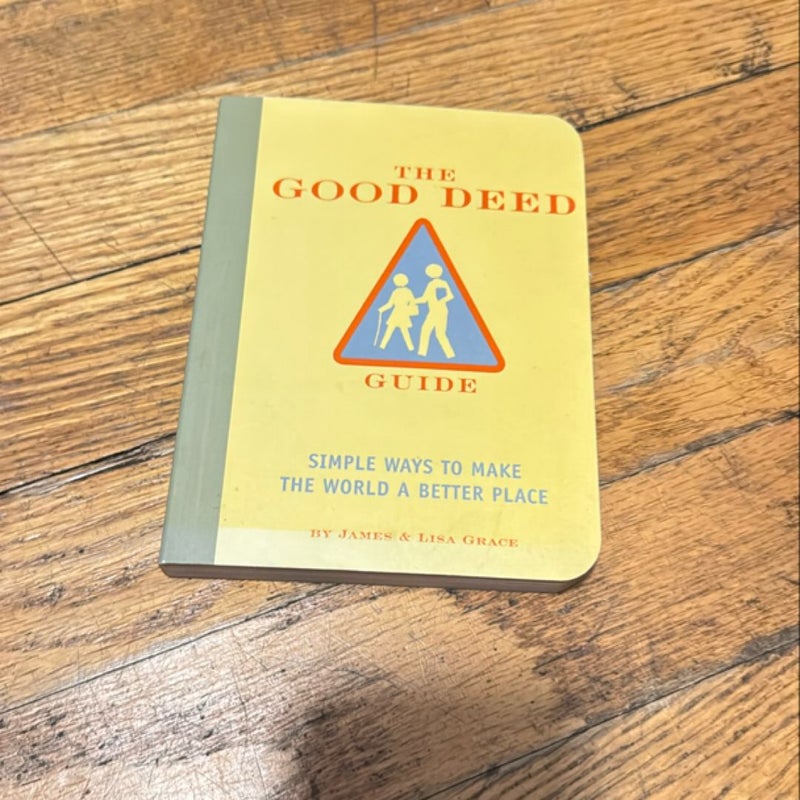 The Good Deed Guide