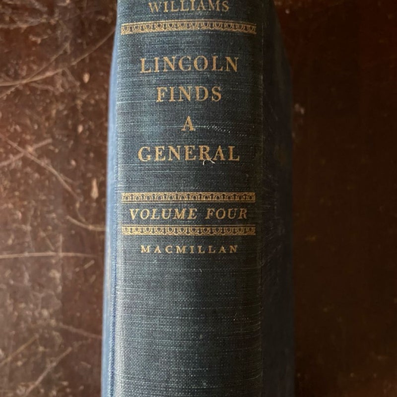 Lincoln Finds a General: