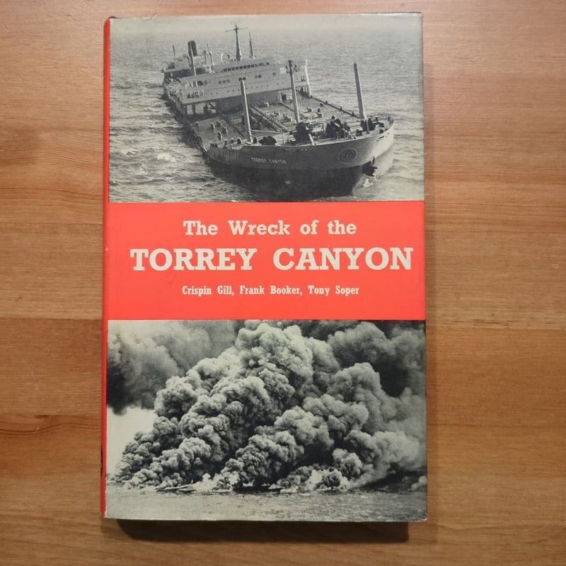 The Wreck of rhe Torrey Canyon