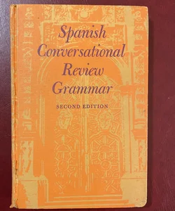 Spanish Conversational Review Grammer