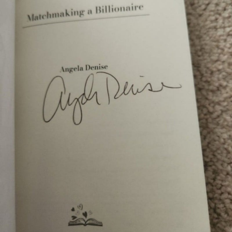 Matchmaking a Billionaire **signed