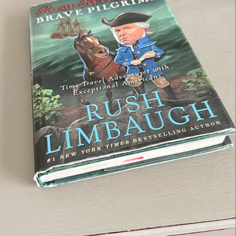 Rush Revere and the Brave Pilgrims