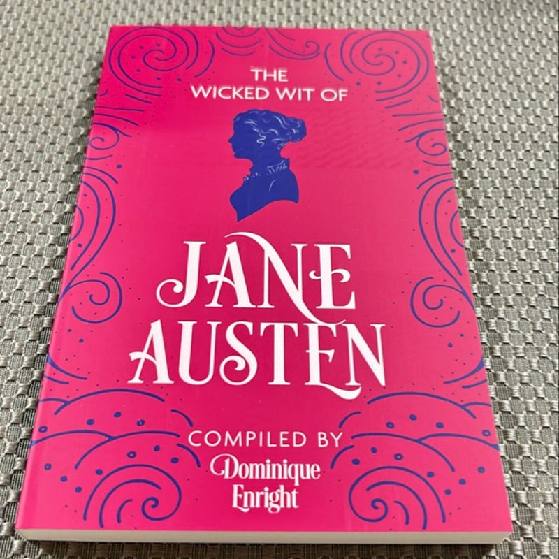 The Wicked Wit of Jane Austen