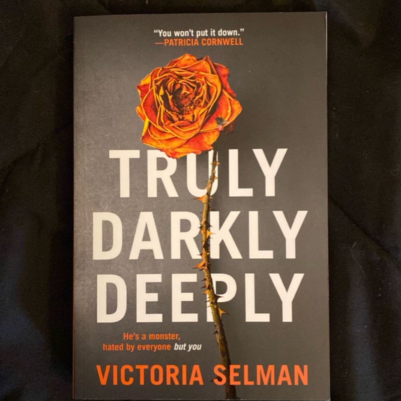 Truly, Darkly, Deeply
