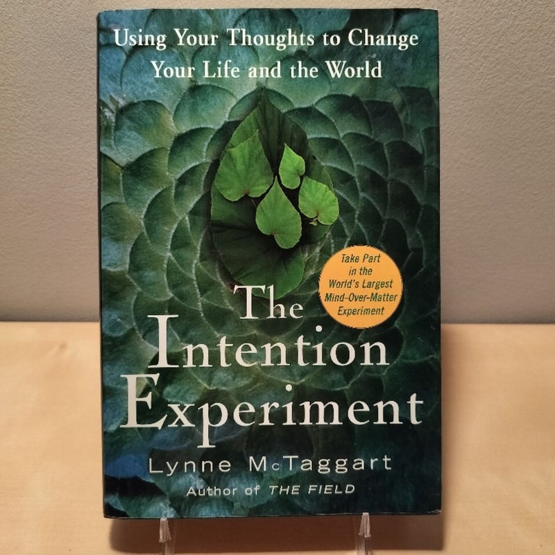 The Intention Experiment