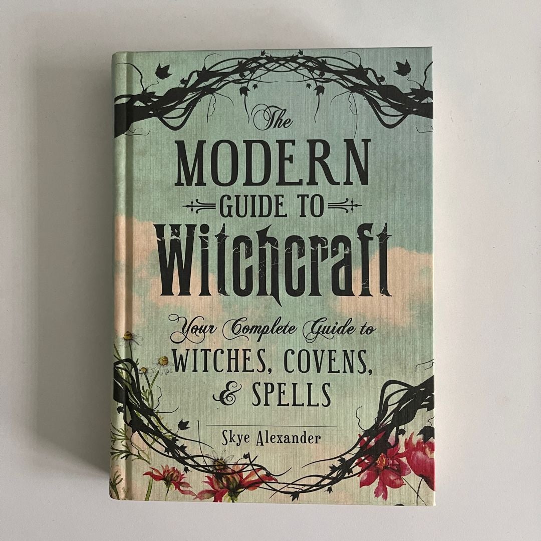 The Modern Guide to Witchcraft