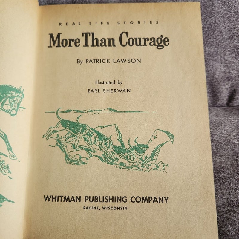 More Than Courage