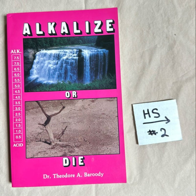 Alkalize or Die