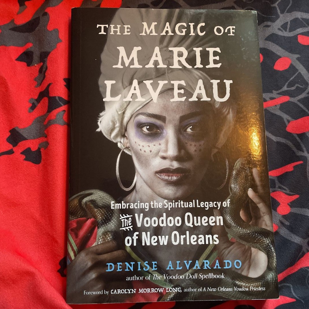 The Magic of Marie Laveau