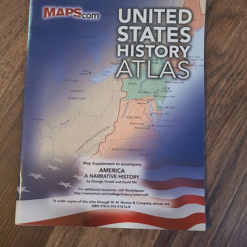 America A Narrative History United States History Atlas