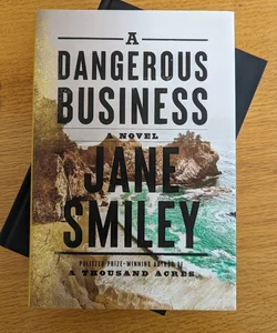A Dangerous Business - New!