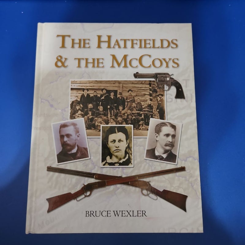 The Hatfields and the McCoys/Bruce Wexler