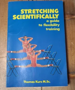 Stretching Scientifically 