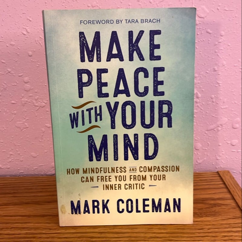 Make Peace with Your Mind