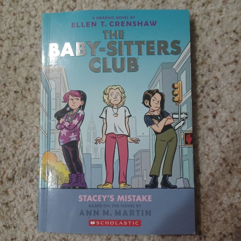 Stacey's Mistake: a Graphic Novel (the Baby-Sitters Club #14)