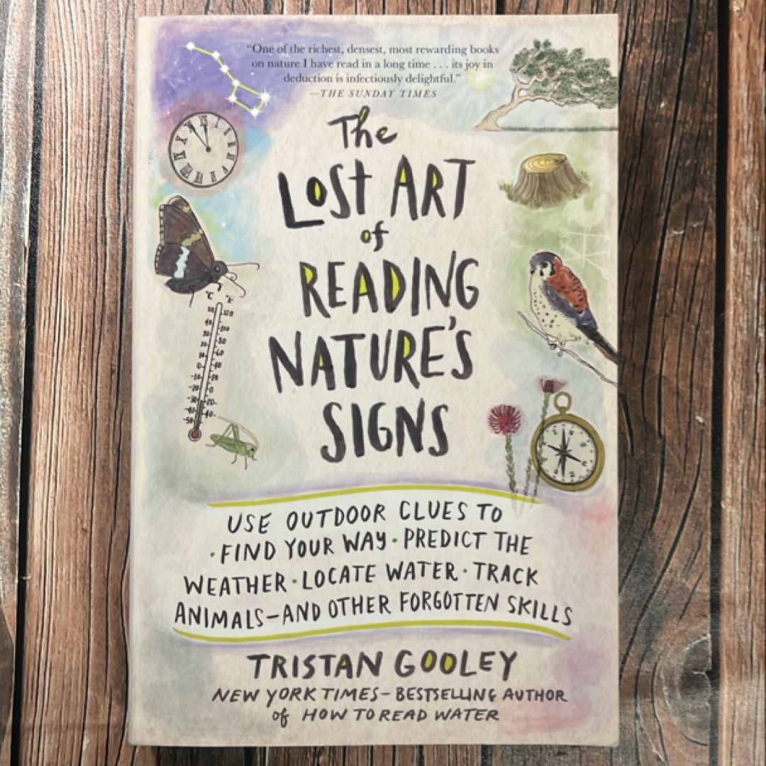 The Lost Art of Reading Nature's Signs
