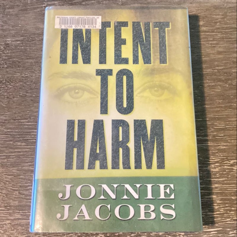 Intent to Harm