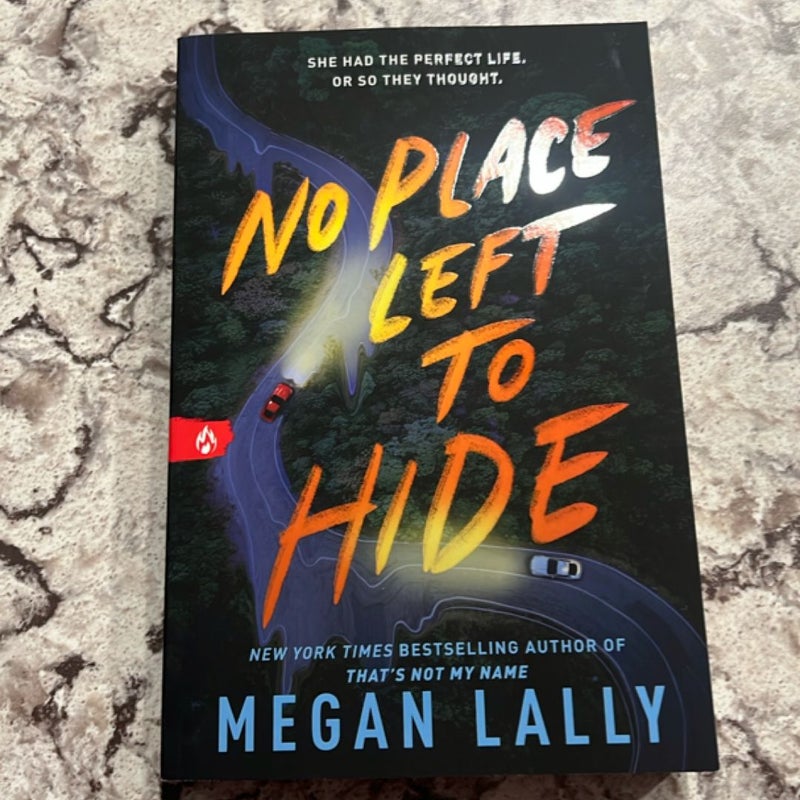 No Place Left to Hide