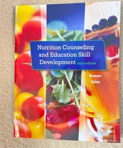 Nutrition Counseling and Education Skill Development