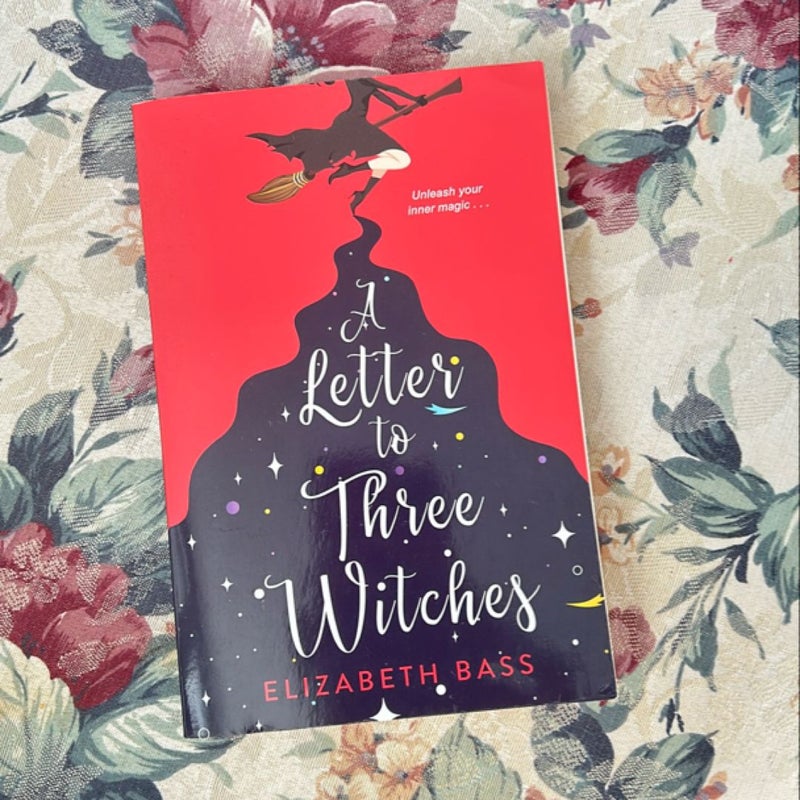 A Letter to Three Witches