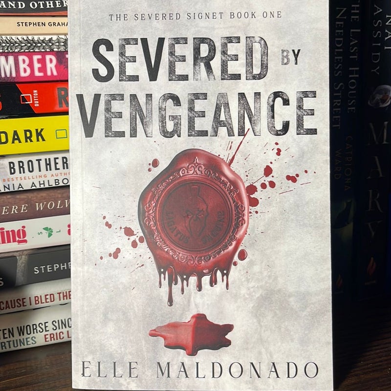 Severed By Vengeance : Signed