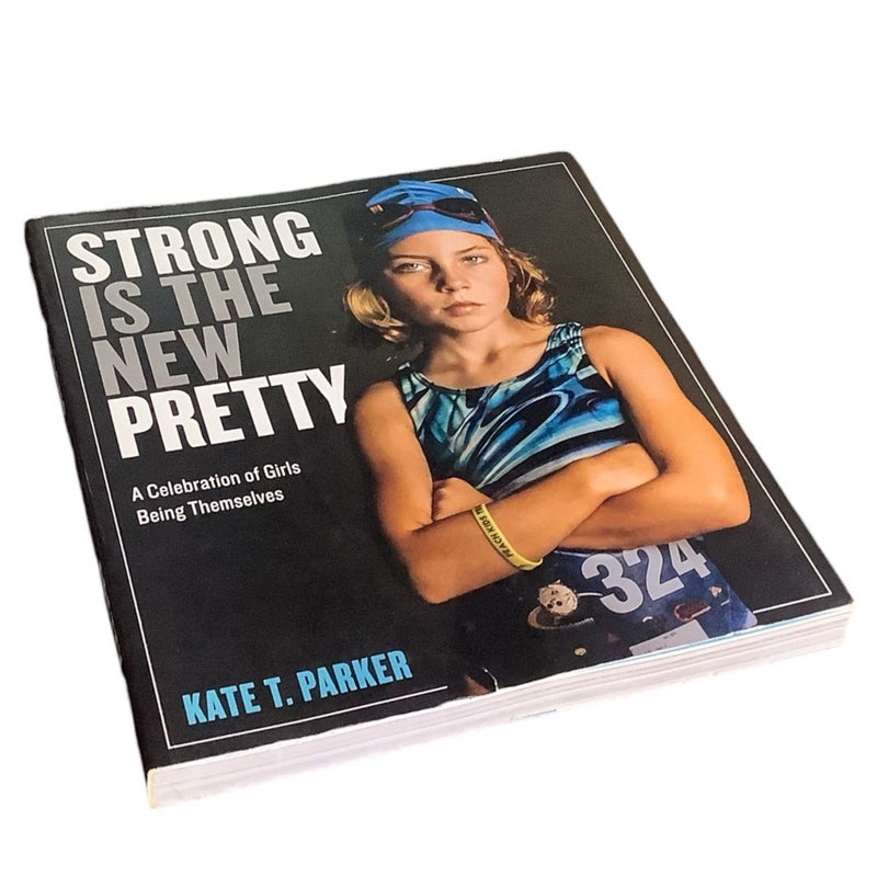Strong Is the New Pretty