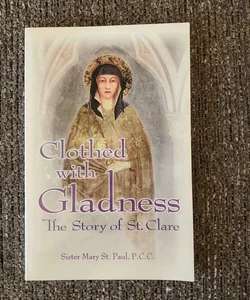 Clothed with Gladness