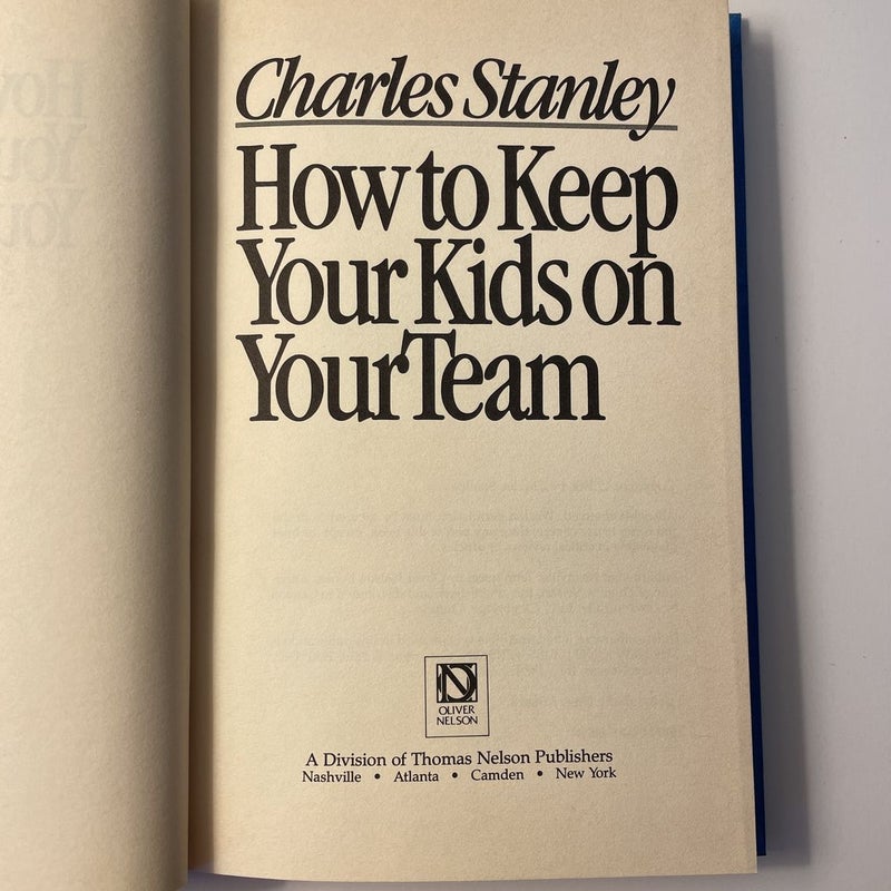 How to Keep Your Kids On Your Team