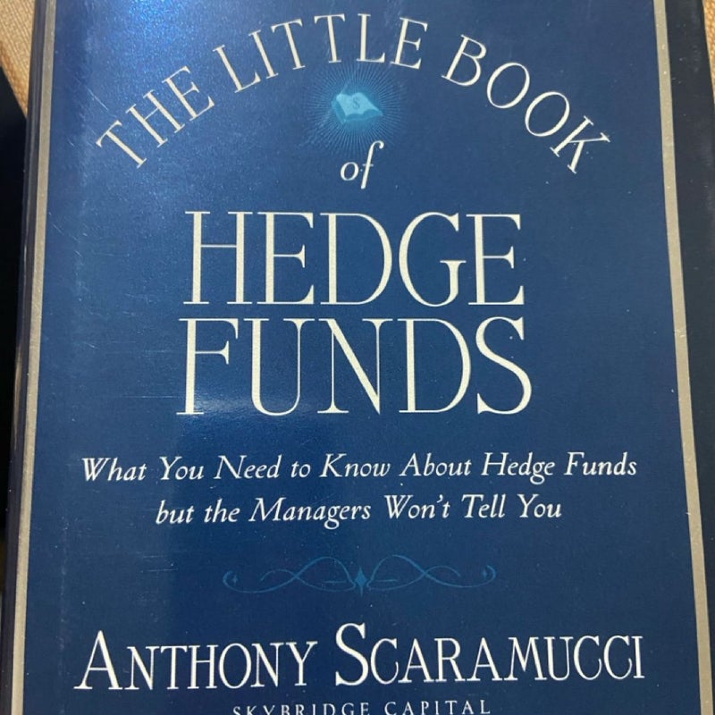 The Little Book of Hedge Funds