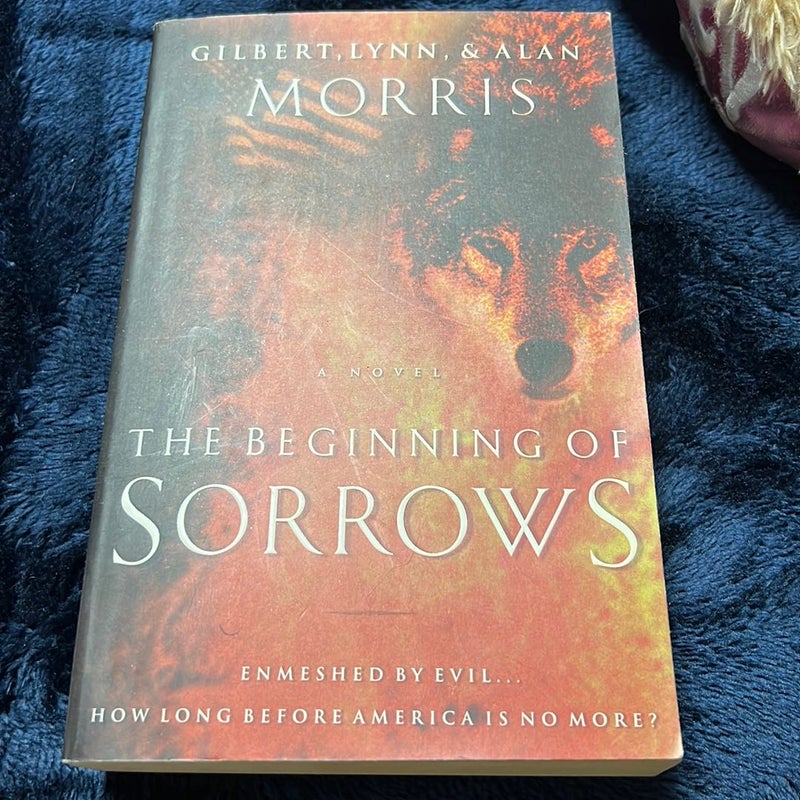 The Beginning of Sorrows