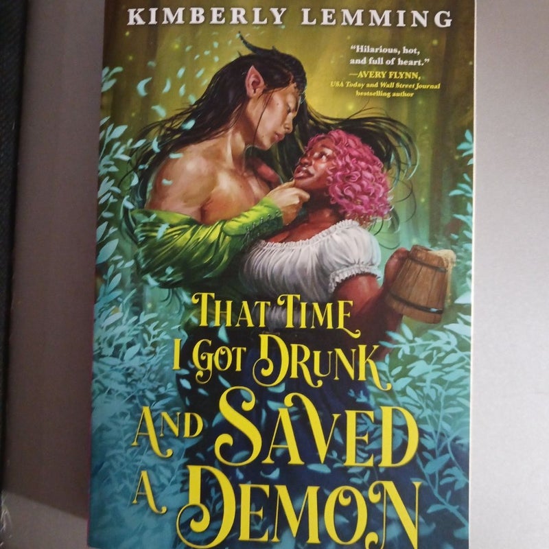 That Time I Got Drunk and Saved a Demon