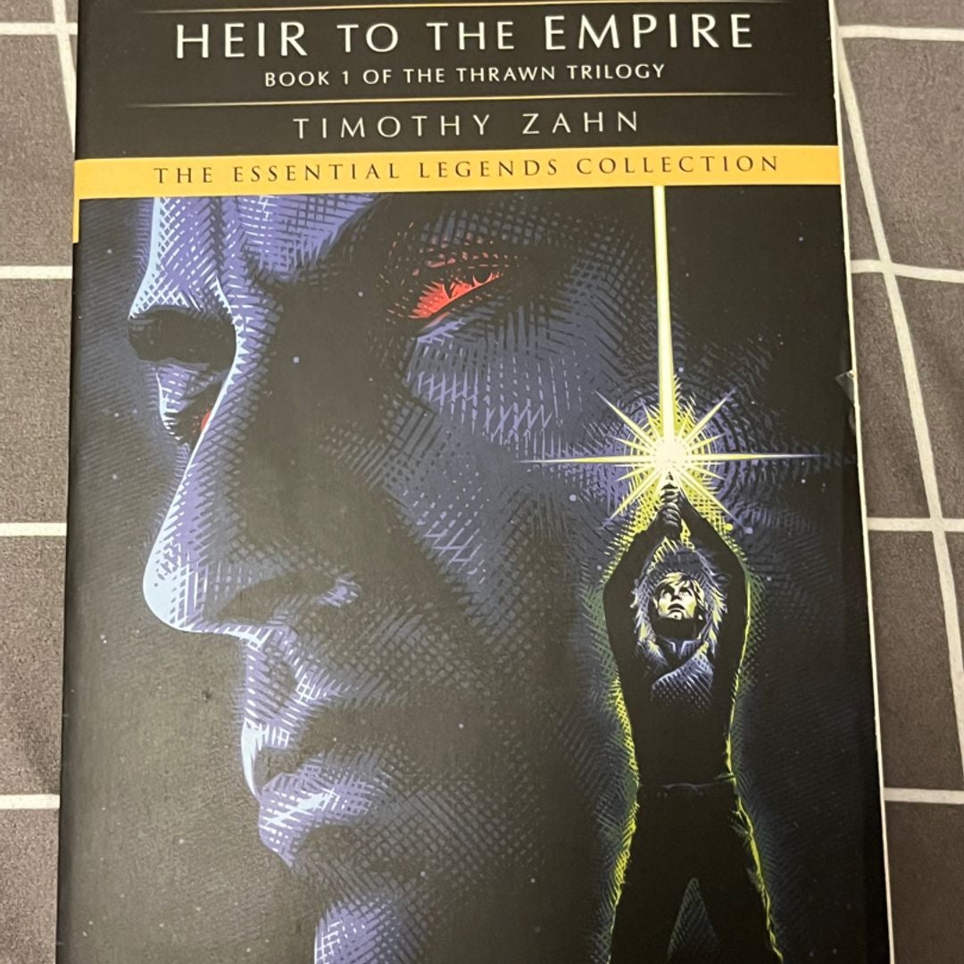 Heir to the Empire: Star Wars Legends (the Thrawn Trilogy)