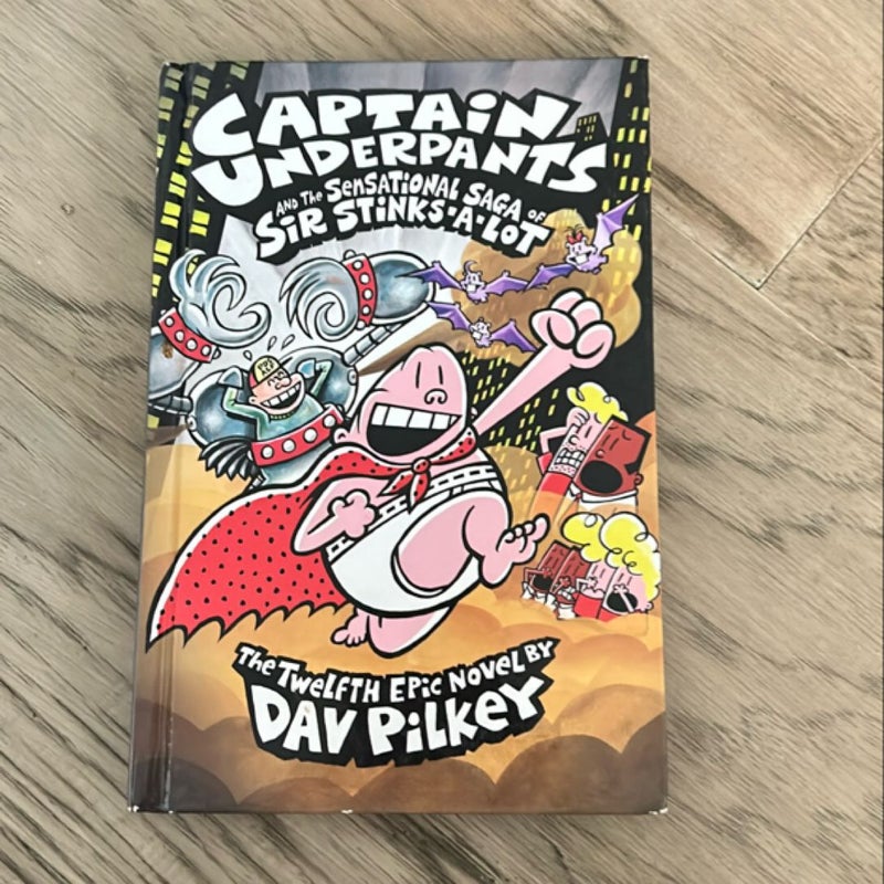 Captain Underpants and the Sensational Saga of Sir Stinks-a-Lot