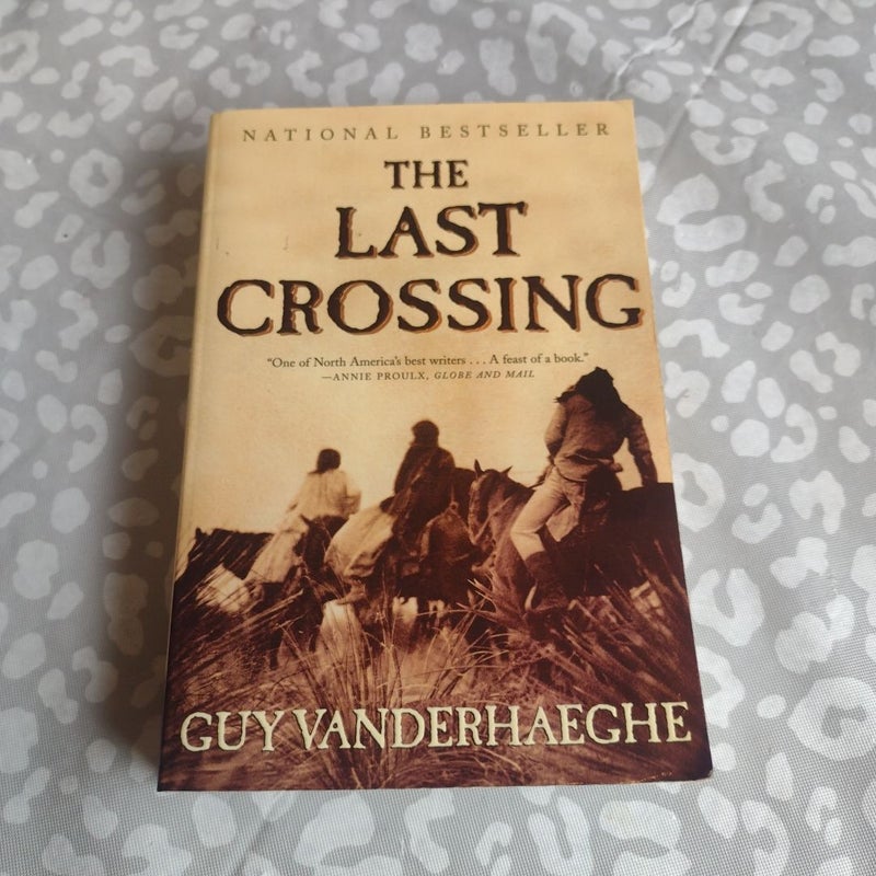 The Last Crossing