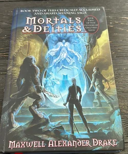 Mortals & Deities Singed numbered 318/5000 1st ed