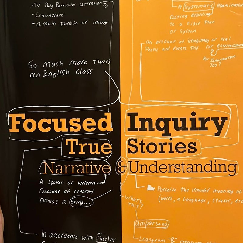 Focused inquiry: True Stories, Narrative & Understanding