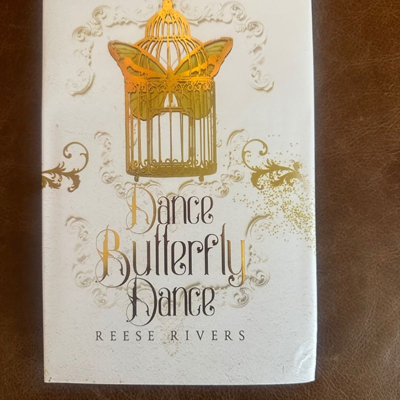 Dance Butterfly Dance by Reese Rivers signed